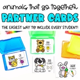 Animals that Go Together Partner Pairing Cards | Classroom