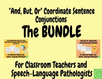 Preview of "And, But, Or" Coordinate Sentence Conjunctions:  THE BUNDLE.