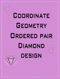 Coordinate Geometry Ordered Pair Diamond Design Activity