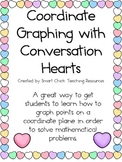 Coordinate Grid Graphing with Valentine Conversation Hearts