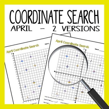 Preview of Coordinate Grid Search - April Ordered Pairs - 1st quadrant or all 4 quadrants