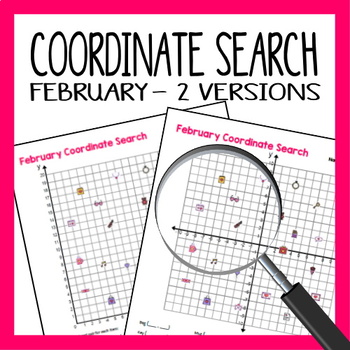Preview of Coordinate Grid Search - February Ordered Pairs -1st quadrant or all 4 quadrants