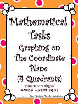 Preview of Coordinate Plane (4 Quad): Mathematical Tasks Graphing on the Coordinate Plane