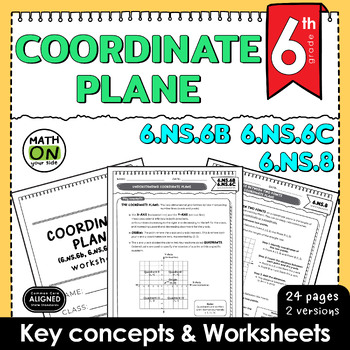 Preview of Coordinate Plane (6.NS.6b, 6.NS.6c, 6.NS.8,): 6th Grade Math with More Practices