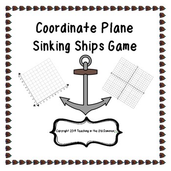 Preview of Coordinate Plane Sinking Ships Game