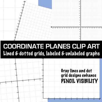 Preview of Coordinate Planes Clip Art - Graphs, Grids