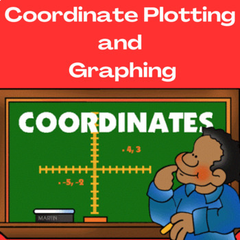 Preview of Coordinate Plotting and Graphing (Supports Virtual Learning/Google Classroom)