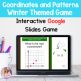 Coordinate and Patterns Game on Google Slides | Winter Themed