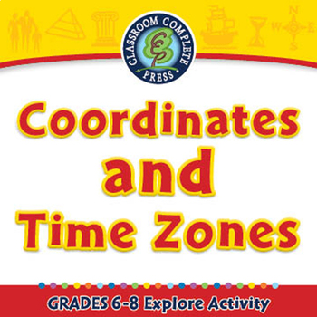 Preview of Coordinates and Time Zones - Explore - NOTEBOOK Gr. 6-8