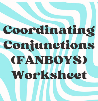 Fanboys Coordinating Conjunctions Poster Colourful Literacy -  Portugal