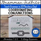 Coordinating Conjunctions Lesson 5 Day Unit Teach in 10 Mi