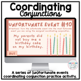 Coordinating Conjunctions: (Un)fortunate Events PowerPoint
