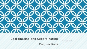 Preview of Coordinating and Subordinating Conjunctions Minilesson Presentation