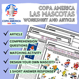 Copa America - El Mascota Capitán - Article & 2 Worksheets