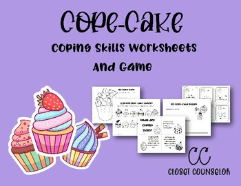 Preview of Cope-Cakes: Coping Skill Worksheets