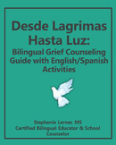 Bilingual Grief Counseling Guide with English/Spanish Activities