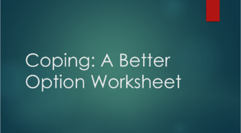 Preview of Coping: A Better Option Worksheet