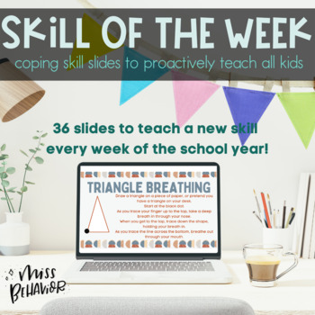 Preview of Coping Skill of the Week | 36 Weeks | Back to School Routine