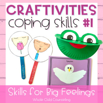 Preview of Coping Strategy Social Emotional Learning Arts and Craft Projects Set 1
