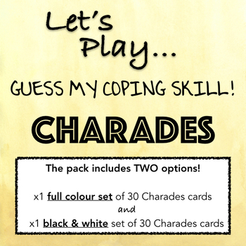 Preview of Coping Skills CHARADES! A fun way to practice emotional regulation