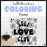 Self Esteem Collaborative Poster | Self Love Club Classroo