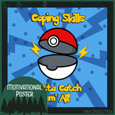 Coping Skills, Gotta Catch em' All! Poster (8.5x11)