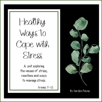 Preview of Coping Skills:  Healthy Ways to Cope with Stress (MS and HS) Print and Digital