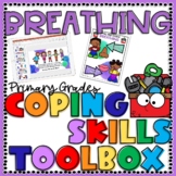 Coping Skills Toolbox Breathing for Primary Grades 