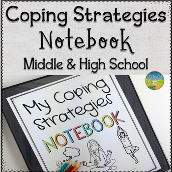 Preview of Coping Strategies & Skills Notebook for Middle and High School
