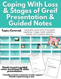 Coping With Loss & Stages of Greif Presentation & Guided Notes