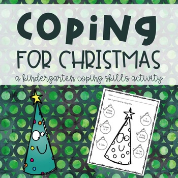 Preview of Coping for Christmas: A Kindergarten Coping Skills Activity