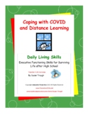 Coping with COVID & Distance Learning - Daily Living Skills