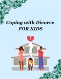 Coping with Divorce For Kids