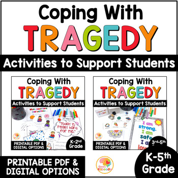 Preview of Coping with Tragedy: Coping Strategies & Activities to Support Students