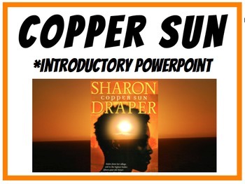 Preview of Copper Sun by Sharon Draper - NOW AN INSTANT GOOGLE PRESENTATION DOWNLOAD