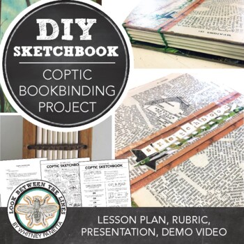 Preview of Art Bookbinding Lesson: DIY Coptic Sketchbook Activity, Project, Worksheet, Plan