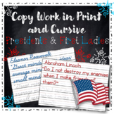 Copy Work Cursive and Print Quotes from Presidents and Fir
