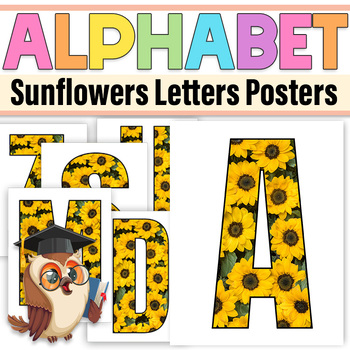 Preview of Sunflowers Bulletin Board Letters | Flowers Alphabet Posters Classroom Décor