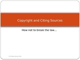 Copyright and Citing Sources PowerPoint Presentation