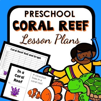 Preview of Coral Reef Theme Preschool Lesson Plans - Ocean Activities