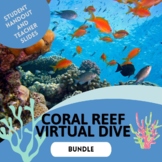 Coral Reef Virtual Dive BUNDLE perfect for online teaching!