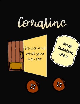 Preview of Coraline Movie questions ONLY