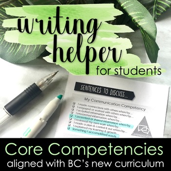 Preview of Core Competencies - Assessment & reflection writing helper