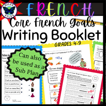 Preview of Core French Goals Writing Booklet  Écrire des Phrases Sub plan friendly