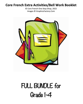 Preview of Core French Grade 1-4 Extra Activities/Bell Work FULL BUNDLE