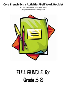Preview of Core French Grade 5-8 Extra Activities/Bell Work FULL BUNDLE