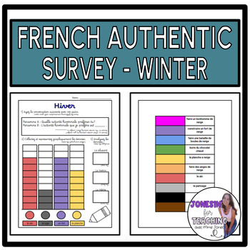 Preview of Core French Immersion Authentic Conversation Survey- Which winter activity do...