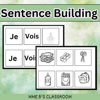 Core French - L'école themed Sentence Building Cards by Christine Boudreau