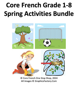 Preview of Core French Le printemps (Spring): Grade 1-8 Mini Unit Bundle