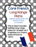 Core French Ontario Curriculum Long Range Plans (EDITABLE)